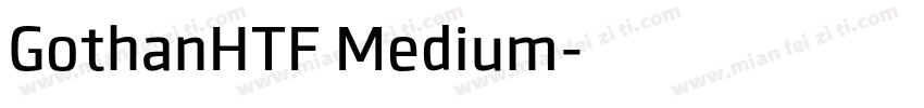 GothanHTF Medium字体转换